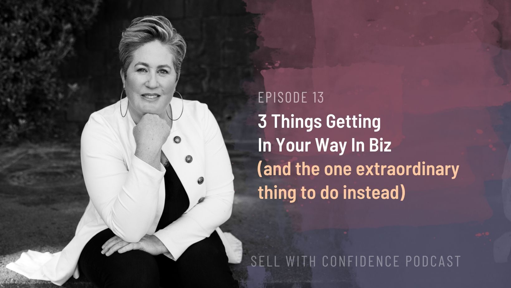3 Things getting in your way in biz - Natalie Tolhopf Podcast