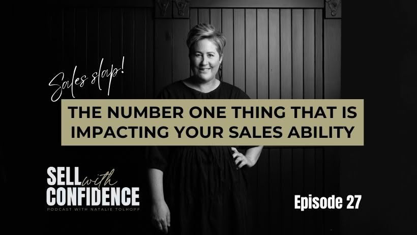 EPISODE 27 - The number one thing that is impacting your sales ability - Money Mindset