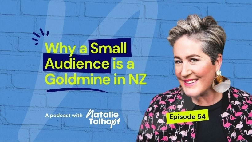 Why a small NZ audience can grow a profitable business
